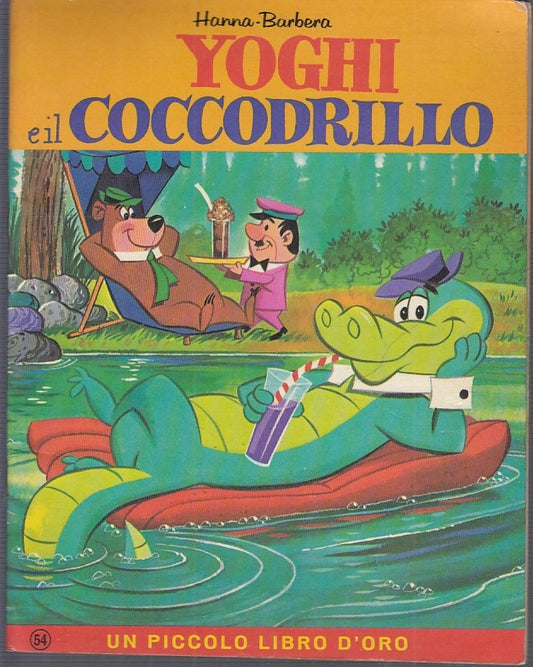 LB- YOGHI E IL COCCODRILLO- HANNA BARBERA- MONDADORI- LIBRO D'ORO-- 1964- S- RGZ