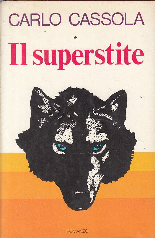 LN- IL SUPERSTITE - CARLO CASSOLA - CIL --- 1978 - CS - YFS275