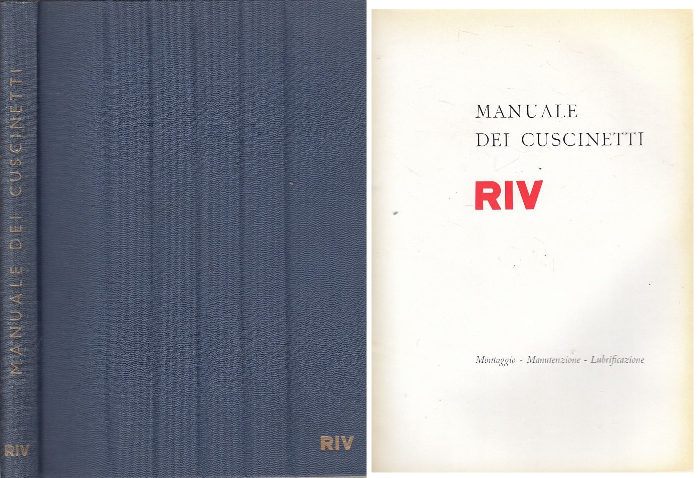 LZ- MANUALE DEI CUSCINETTI RIV MONTAGGIO MANUTENZIONE-- RIV --- 1960 - C - ZFS66