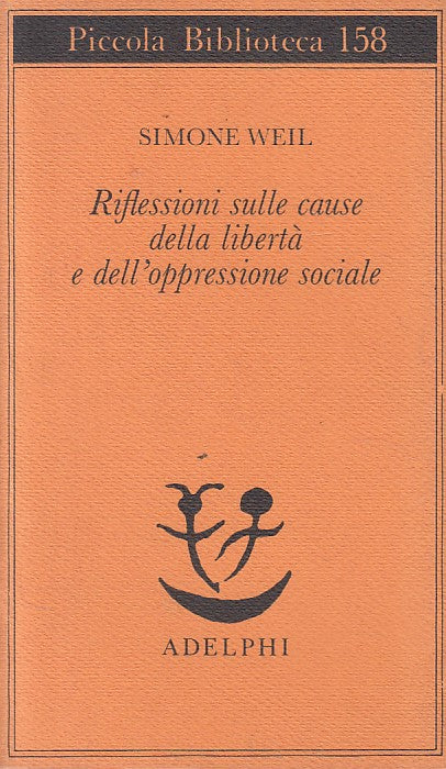 LS- RIFLESSIONI CAUSE LIBERTA' OPPRESSIONE SOCIALE-- ADELPHI--- 1983 - B - ZFS53