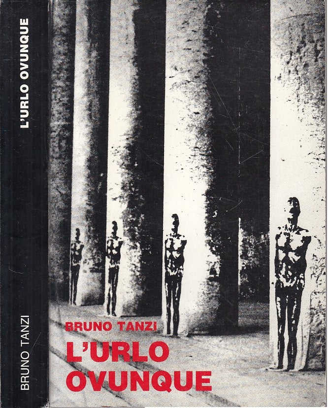 L'URLO OVUNQUE - BRUNO TANZI - PARMA --- 1985 - B - WPR319