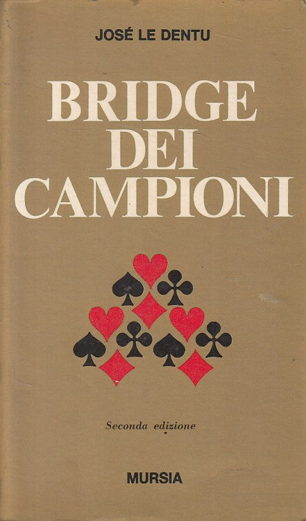 LZ- BRIDGE PER CAMPIONI CARTE - LE DENTU - MURSIA - GIOCHI -- 1977 - B - YFS469