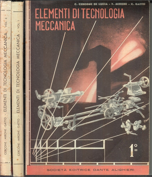 LZ- ELEMENTI DI TECNOLOGIA MECCANICA 2 VOLUMI SCUOLA- CERCONE---- 1960- B- XFS60