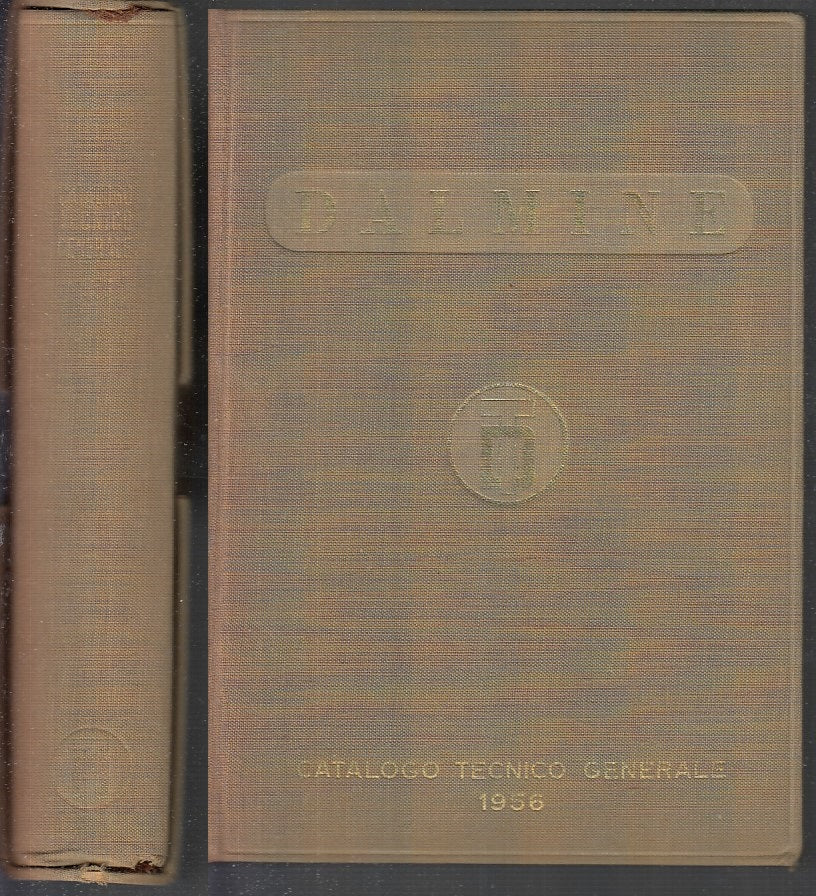 LZ- DALMINE CATALOGO TECNICO GENERALE 1956 -- ARTI GRAFICHE --- 1956 - C - XFS34