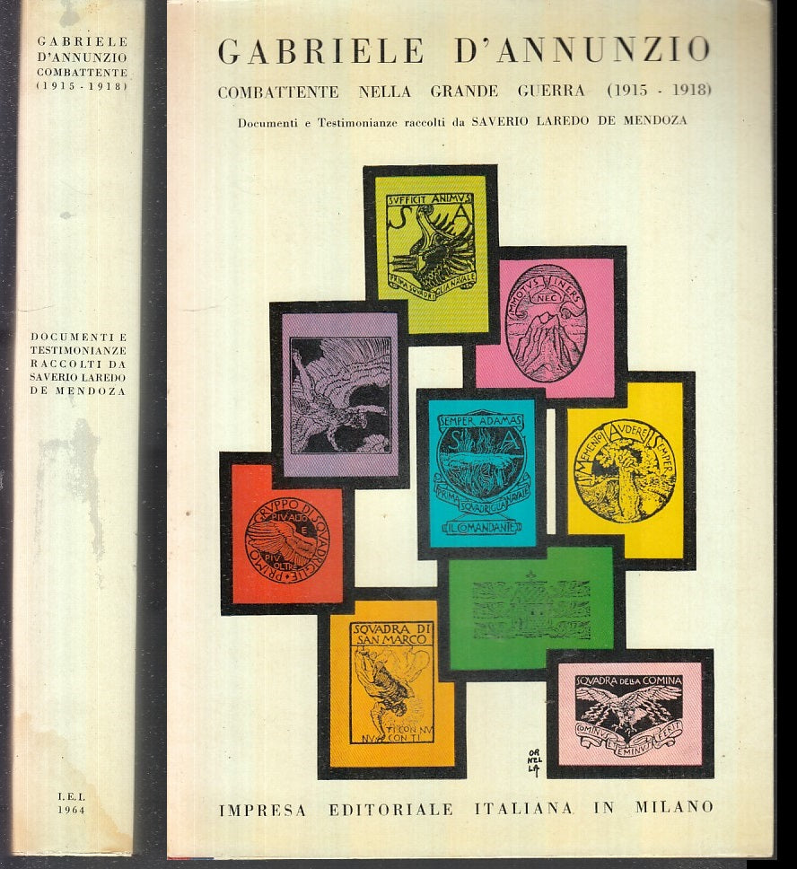 LS- GABRIELE D'ANNUNZIO COMBATTENTE GRANDE GUERRA- DE MENDOZA---- 1964- BS- MLT2