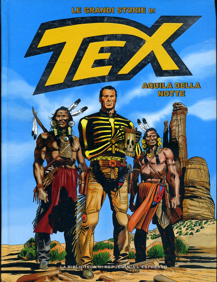 FV- LE GRANDI STORIE DI TEX N.24 AQUILA DELLA NOTTE -- REPUBBLICA - 2016- C- RBX