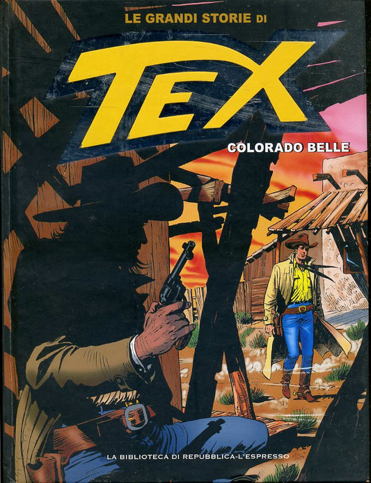 FV- LE GRANDI STORIE DI TEX N.29 COLORADO BELLE -- REPUBBLICA - 2016- C- RBX