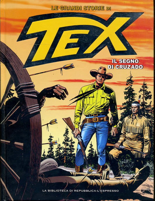 FV- LE GRANDI STORIE DI TEX N.36 IL SEGNO DI CRUZADO-- REPUBBLICA - 2016- C- RBX