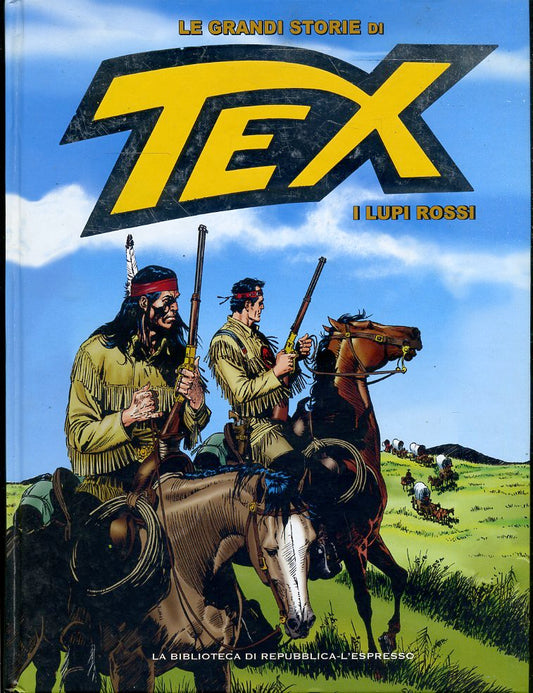 FV- LE GRANDI STORIE DI TEX N.38 I LUPI ROSSI -- REPUBBLICA - 2016- C- RBX