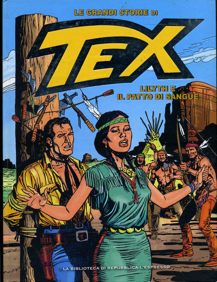 FV- LE GRANDI STORIE DI TEX N.2 LILYTH PATTO DI SANGUE-- REPUBBLICA- 2016- C-RBX