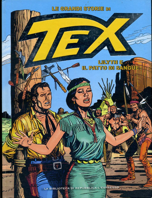 FV- LE GRANDI STORIE DI TEX N.2 LILYTH PATTO DI SANGUE-- REPUBBLICA- 2016- C-RBX