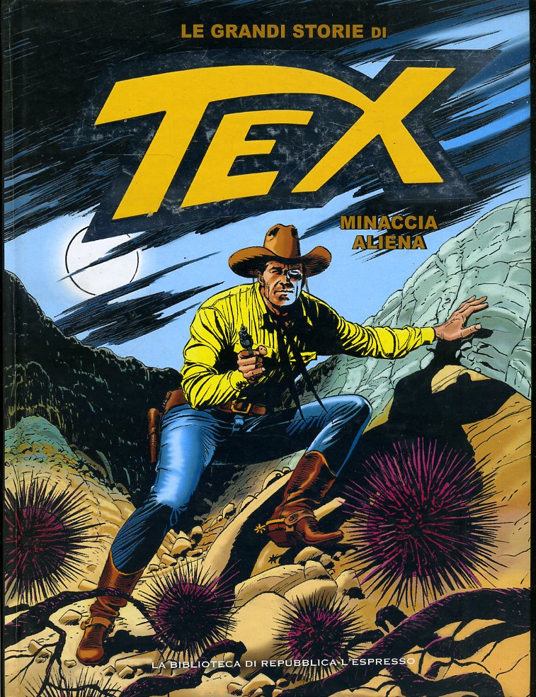 FV- LE GRANDI STORIE DI TEX N.13 MINACCIA ALIENA -- REPUBBLICA - 2016- C- RBX