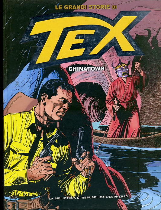 FV- LE GRANDI STORIE DI TEX N.15 CHINATOWN-- BIBLIOTECA REPUBBLICA- 2016- C- RBX