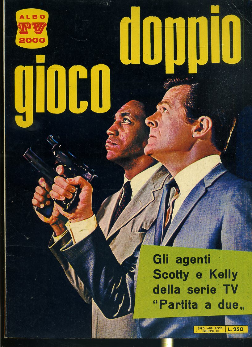 FZ- ALBO TV 2000  DOPPIO GIOCO AGENTI SCOTTY E KELLY-- F.LLI SPADA- 1968- B- RBX