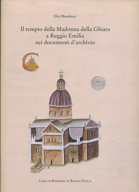 LT- IL TEMPIO MADONNA DELLA GHIARA REGGIO EMILIA - MONDUCCI---- 1998- CS- ZFS682
