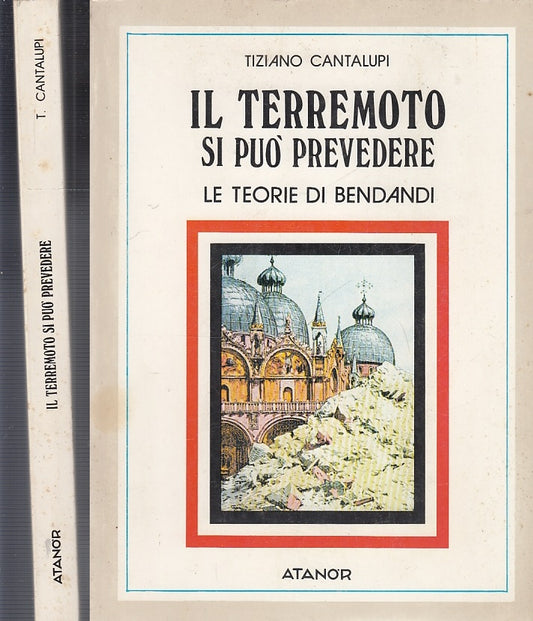 ls- IL TERREMOTO SI PUO' PREVEDERE BENDANDI- CANTALUPI- ATANOR--- 1982- B- XFS56