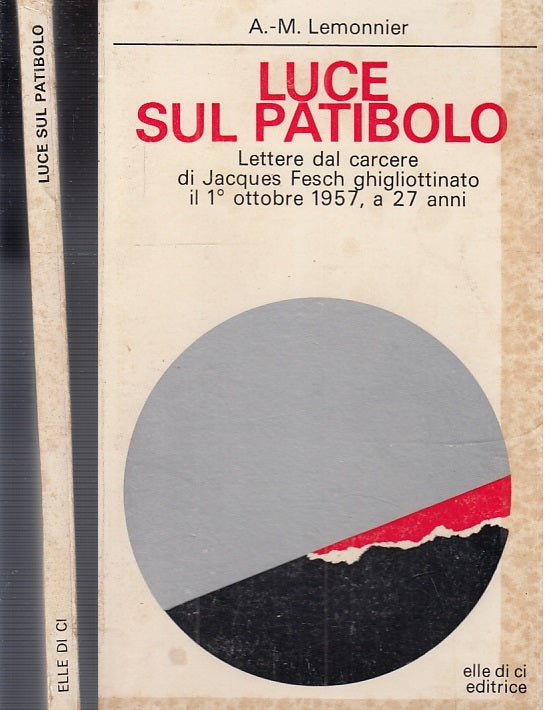 LS- LUCE SUL PATIBOLO JACQUES FESCH - LEMONNIER - ELLE DI CI --- 1980- B- XFS56