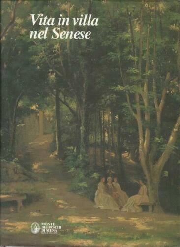 LT- VITA IN VILLA NEL SENESE -- MONTE DEI PASCHI DI SIENA --- 2000 - CS - YFS49