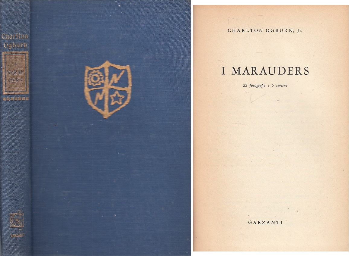 LN- I MARAUDERS - CHARLTON OGBURN - GARZANTI -- 1a ED. - 1960 - B - ZFS622