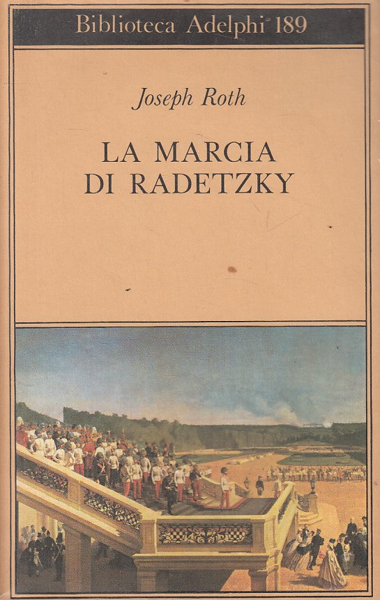 LS- LA MARCIA DI RADETZKY - ROTH - ADELPHI - BIBLIOTECA -- 1987 - BS - ZFS241
