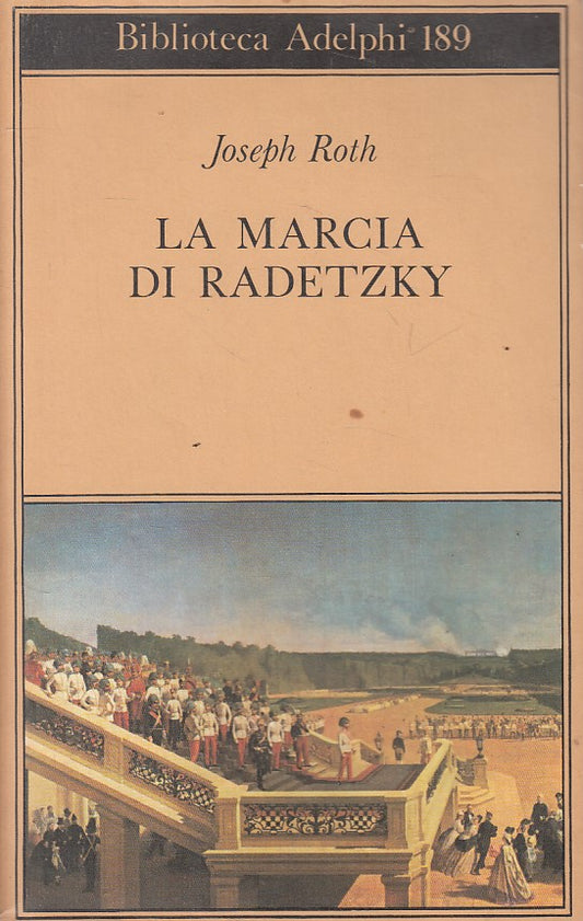 LS- LA MARCIA DI RADETZKY - ROTH - ADELPHI - BIBLIOTECA -- 1987 - BS - ZFS241