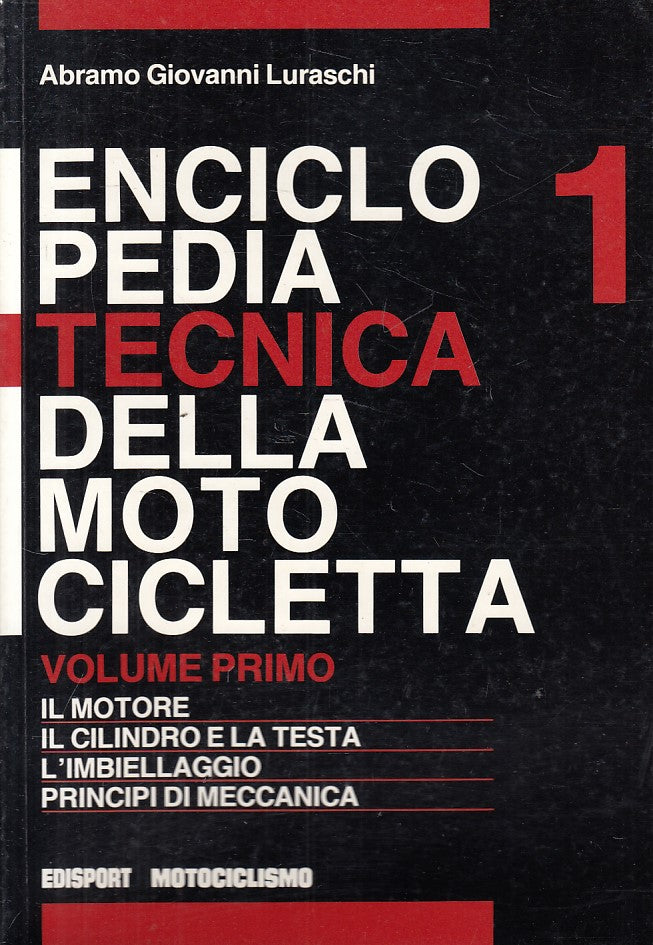 LZ- ENCICLOPEDIA TECNICA MOTOCICLETTA VOL.1 -- EDISPORT --- 1989 - B - YFS598