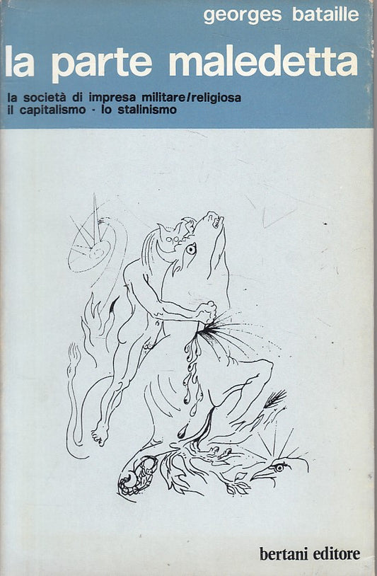 LS- LA PARTE MALEDETTA SOCIETA' - BATAILLE - BERTANI --- 1972 - BS - YFS598