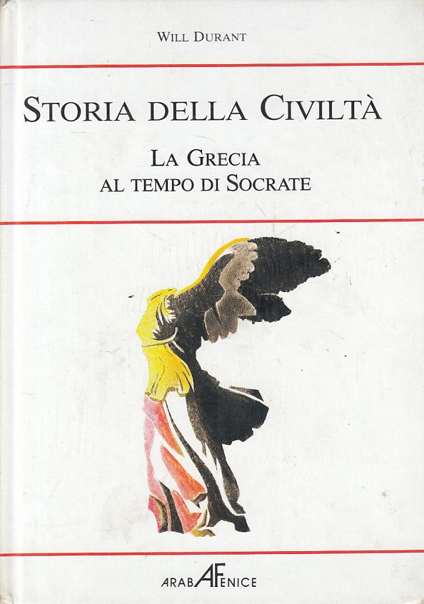 LS- STORIA CIVILTA' GRECIA AL TEMPO DI SOCRATE- DURANT - AF--- 1992 - C - YFS598