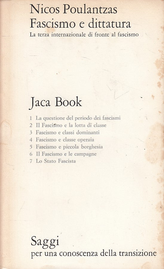 LS- FASCISMO E DITTATURA - POULANTZAS - JACA BOOK - SAGGI -- 1971 - B - ZFS546