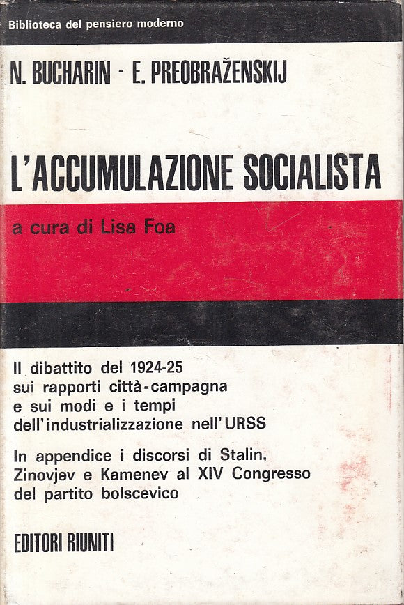 LS- L'ACCUMULAZIONE SOCIALISTA -- RIUNITI -- 1a ED. - 1969 - CS - ZFS546