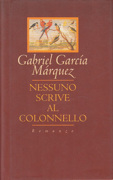 LN- NESSUNO SCRIVE AL COLONNELLO - MARQUEZ - CDE --- 1982 - CS - YFS262
