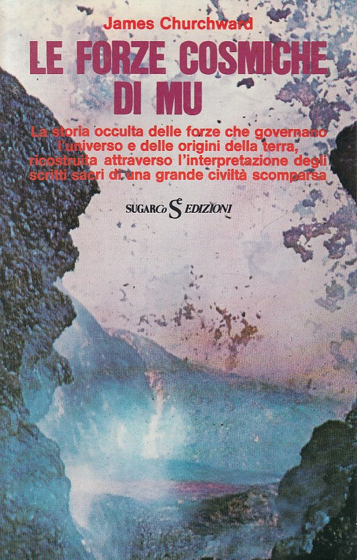 LS- LE FORZE COSMICHE DI MU - CHURCHWARD - SUGARCO --- 1976 - B - YFS321