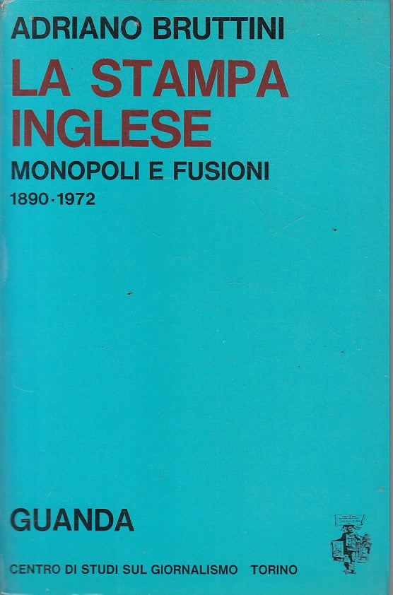LS- LA STAMPA INGLESE - BRUTTINI - GUANDA -- 1a ED. - 1973 - B - YFS321