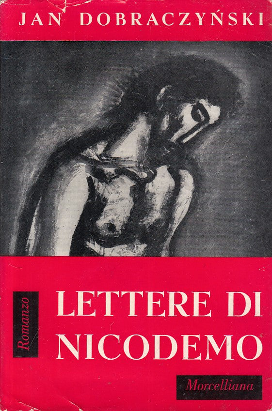 LN- LETTERE DI NICODEMO - DOBRACZYNSKI - MORCELLIANA --- 1963 - BS - YFS326