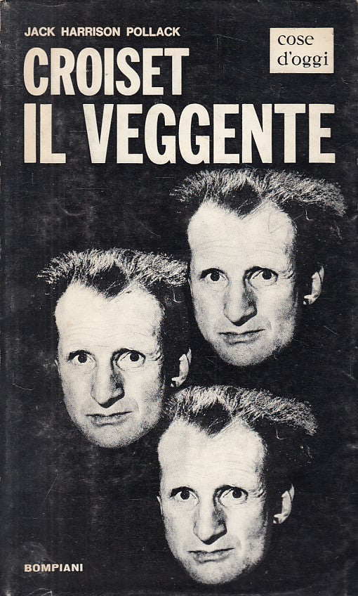 LS- CROISET IL VEGGENTE - POLLACK - BOMPIANI --- 1966 - BS - YFS326