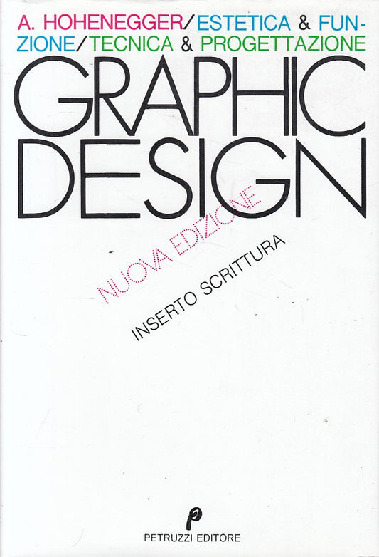 LZ- GRAPHIC DESIGN ESTETICA FUNZIONE- HOHENEGGER- PETRUZZI--- 2000 - CS - YFS328