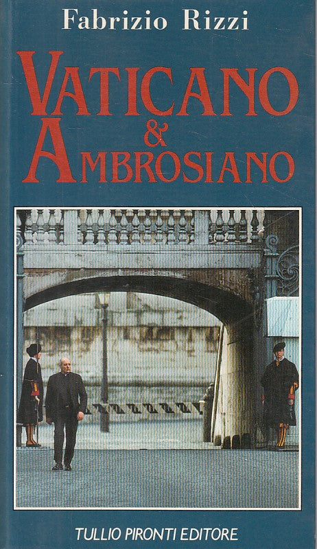 LN- VATICANO & AMBROSIANO - RIZZI - PIRONTI -- 1a ED. - 1988 - B - YFS321
