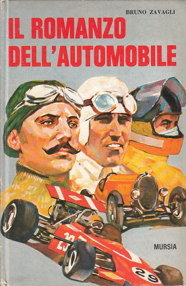 LN- IL ROMANZO DELL'AUTOMOBILE - ZAVAGLI - MURSIA --- 1971 - C - YFS325