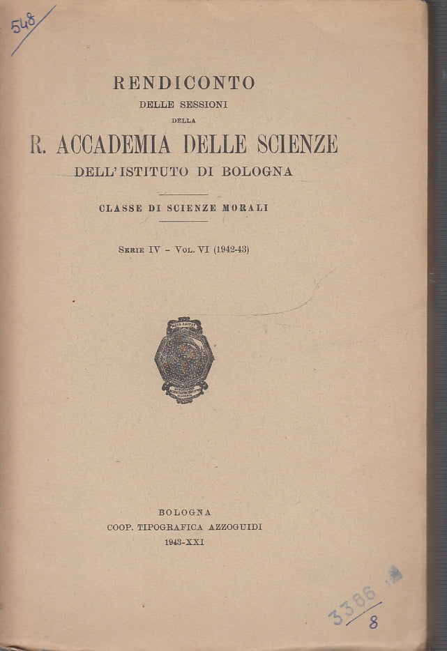 LH- RENDICONTO SESSIONI ACCADEMIA SCIENZE BOLOGNA S.IV VOL.VI----- 1943- B-XFS61