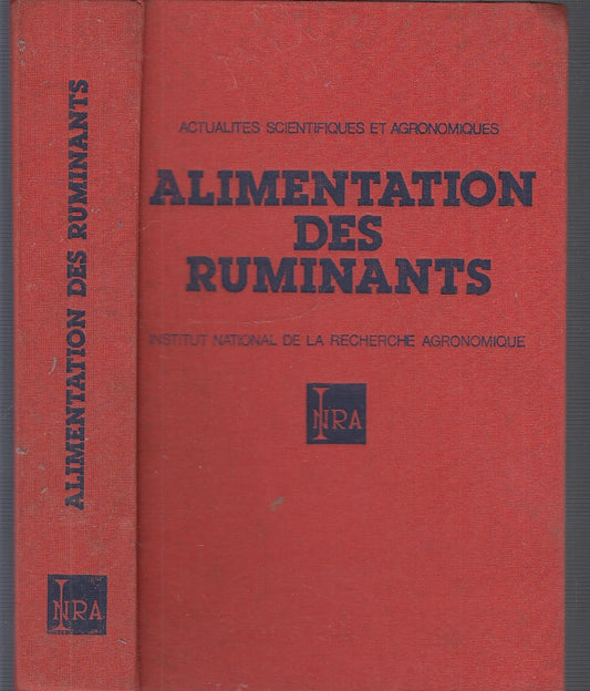 LZ- ALIMENTATION DES RUMINANTS IN FRANCESE -- INRA --- 1980 - C - YFS439