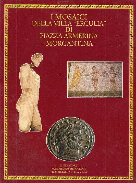 LT- I MOSAICI VILLA ERCULIA DI PIAZZA ARMERINA MORGANTINA ----- 2000 - B- YFS443