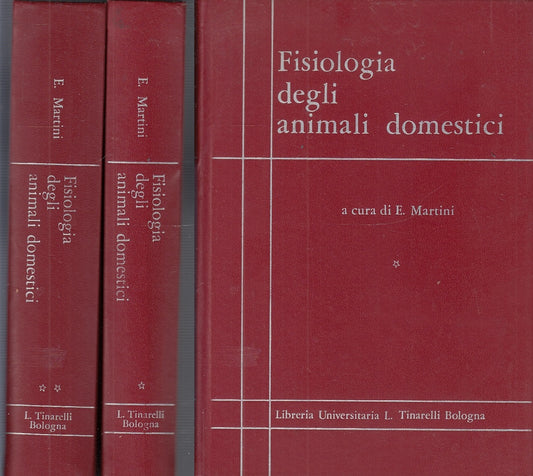 LZ- FISIOLOGIA DEGLI ANIMALI DOMESTICI 2 VOLUMI -- TINARELLI --- 1973- C- YFS443