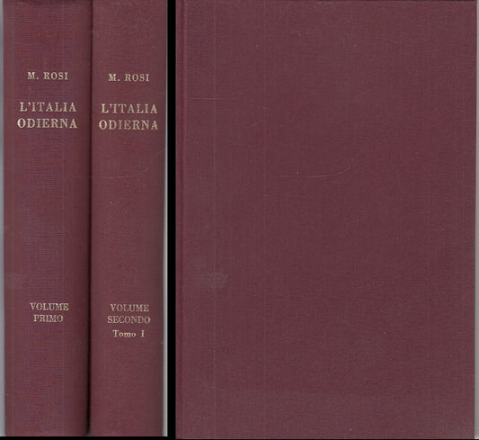 LS- L'ITALIA ODIERNA 2 VOLUMI DUE SECOLI DI LOTTE- ROSI- UTET--- 1922- C- YFS126