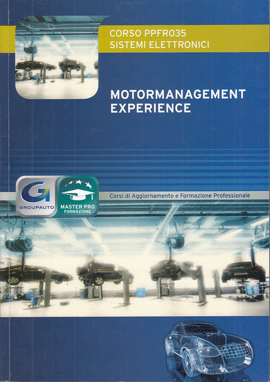 LZ- CORSO MOTORMANAGEMENT ESPERIENCE SISTEMI ELETTRONICI + CD----- 2015-B-YFS656