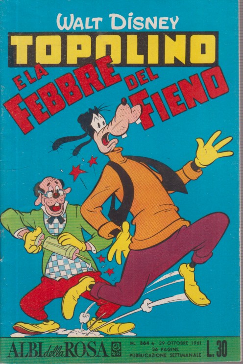 FD- ALBI DELLA ROSA N.364 TOPOLINO FEBBRE FIENO-- DISNEY MONDADORI- 1961- S- RCX