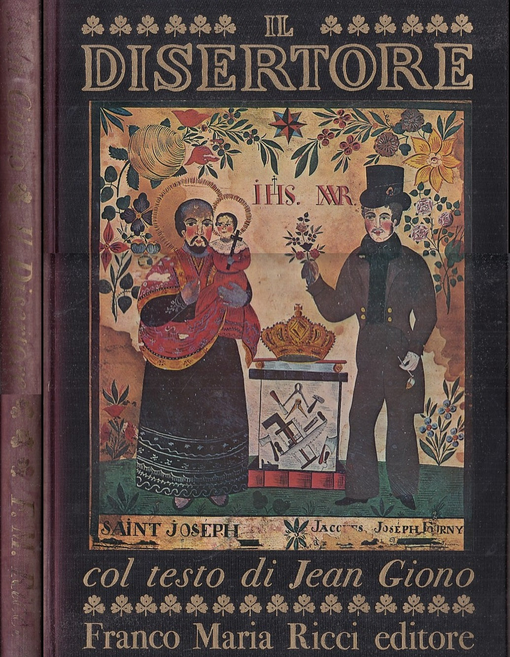 LT- IL DISERTORE I SEGNI DELL'UOMO VOLUME 1 - JEAN GIONO - FMR --- 1966- C- YFS