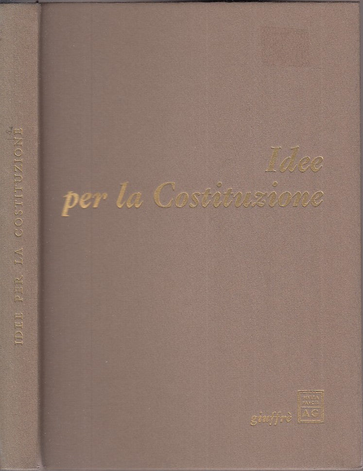 LS- IDEE PER LA COSTITUZIONE - ELIA BRANCATO - GIUFFRE' --- 1986 - C- XFS62