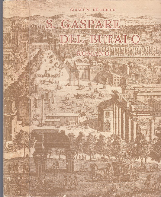LD- S. GASPARE DEL BUFALO ROMANO MISSIONE- GIUSEPPE DE LIBERO---- 1954- B- XFS62