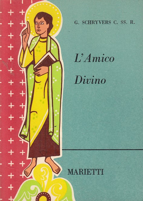 LD- L'AMICO DIVINO PENSIERI - SCHRYVERS - MARIETTI --- 1960 - B - ZFS634