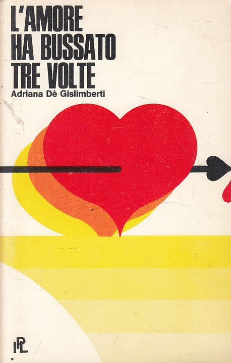 L'AMORE HA BUSSATO TRE VOLTE - GISLIMBERTI - IPL --- 1973 - B - ZFS634